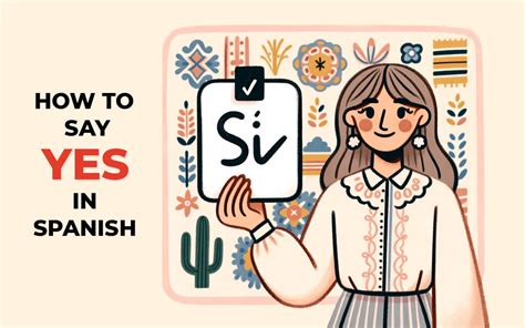 yes sir en español|Yes, sir in Spanish .